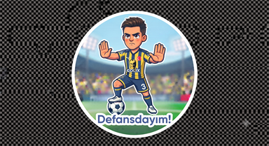 Defansdayım!